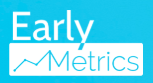 Earlymetrics 
