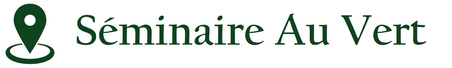 Séminaire au Vert