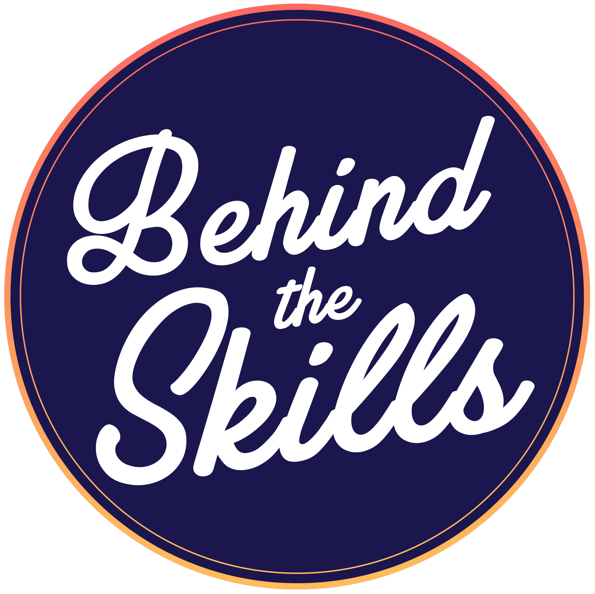 Behind the Skills