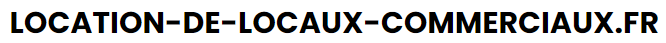 Location de locaux commerciaux