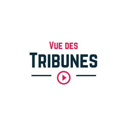 Vue des Tribunes
