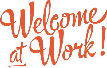 Welcome at Work !